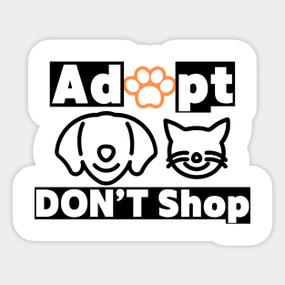 Adopt don't shop Sticker